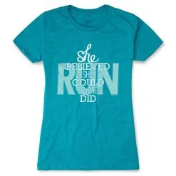 Women's Everyday Runners Tee She Believed She Could So She Did -goneforarun Sales 2023 tr 15458 TEAL