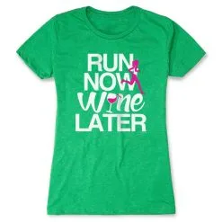 Women's Everyday Runners Tee Run Now Wine Later (Bold) 14 Women's Everyday Runners Tee Run Now Wine Later (Bold) -goneforarun Sales 2023 tr 18952 GREEN