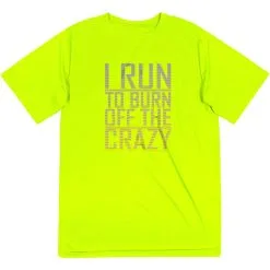 Men's Running Short Sleeve Tech Tee - I Run To Burn Off The Crazy -goneforarun Sales 2023 tr 20760 SAFETYYELLOW FLAT