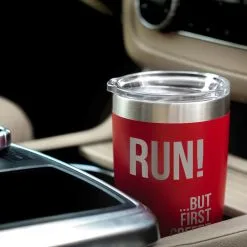 Running 20 Oz. Double Insulated Tumbler - But First Coffee -goneforarun Sales 2023 tr 36046 RED CAR