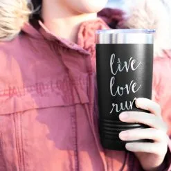 Running 20 Oz. Double Insulated Tumbler - Live Love Run -goneforarun Sales 2023 tr 36056 BLACK MODEL