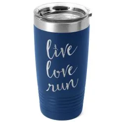 Running 20 Oz. Double Insulated Tumbler - Live Love Run -goneforarun Sales 2023 tr 36056 ROYAL MAIN