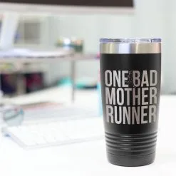Running 20 Oz. Double Insulated Tumbler - One Bad Mother Runner -goneforarun Sales 2023 tr 36063 BLACK DESK