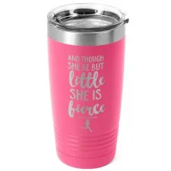 Running 20 Oz. Double Insulated Tumbler - She Is Fierce