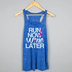 Flowy Racerback Tank Top - Run Now Wine Later (Bold) -goneforarun Sales 2023 tr 36140 BLUE HANGER