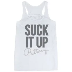 Flowy Racerback Tank Top - Suck It Up Buttercup 25 Flowy Racerback Tank Top - Suck It Up Buttercup -goneforarun Sales 2023 tr 36151 WHITE MAIN