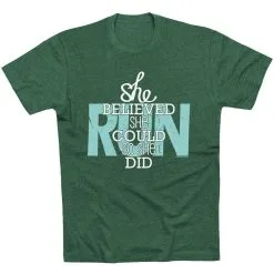 Running Short Sleeve T-Shirt - She Believed She Could So She Did -goneforarun Sales 2023 tr 36256 FORESTGREEN FLAT