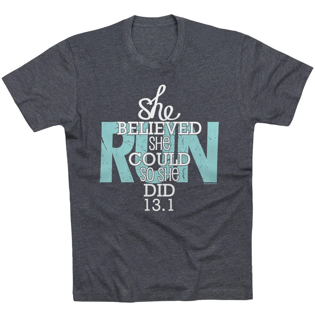 Running Short Sleeve T-Shirt - She Believed She Could So She Did 13.1 7 Running Short Sleeve T-Shirt - She Believed She Could So She Did 13.1 - Image 5
