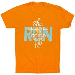 Running Short Sleeve T-Shirt - She Believed She Could So She Did 13.1 24 Running Short Sleeve T-Shirt - She Believed She Could So She Did 13.1 -goneforarun Sales 2023 tr 36257 ORANGE FLAT