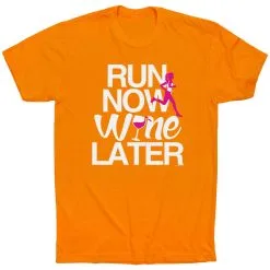 Running Short Sleeve T-Shirt - Run Now Wine Later (Bold) -goneforarun Sales 2023 tr 36261 ORANGE FLAT