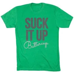 Running Short Sleeve T-Shirt - Suck It Up Buttercup -goneforarun Sales 2023 tr 36268 GREEN FLAT