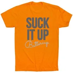 Running Short Sleeve T-Shirt - Suck It Up Buttercup -goneforarun Sales 2023 tr 36268 ORANGE FLAT