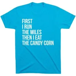 Running Short Sleeve T-Shirt - Then I Eat The Candy Corn -goneforarun Sales 2023 tr 36843 TURQUOISE FLAT