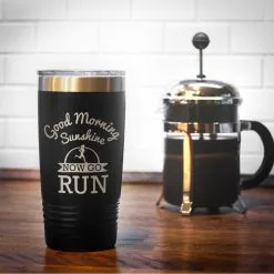 Running 20oz. Double Insulated Tumbler - Good Morning Sunshine With Runner -goneforarun Sales 2023 tr 37649 BLACK COFFEE