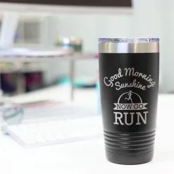 Running 20oz. Double Insulated Tumbler - Good Morning Sunshine With Runner -goneforarun Sales 2023 tr 37649 BLACK DESK