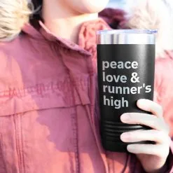 Running 20oz. Double Insulated Tumbler - Peace Love & Runner's High -goneforarun Sales 2023 tr 37652 BLACK MODEL