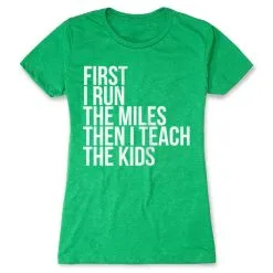 Women's Everyday Runners Tee - Then I Teach The Kids 20 Women's Everyday Runners Tee - Then I Teach The Kids -goneforarun Sales 2023 tr 37692 GREEN
