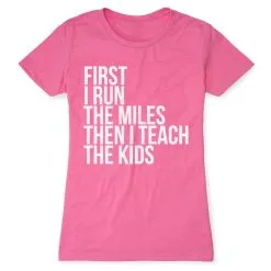 Women's Everyday Runners Tee - Then I Teach The Kids 21 Women's Everyday Runners Tee - Then I Teach The Kids -goneforarun Sales 2023 tr 37692 HOTPINK