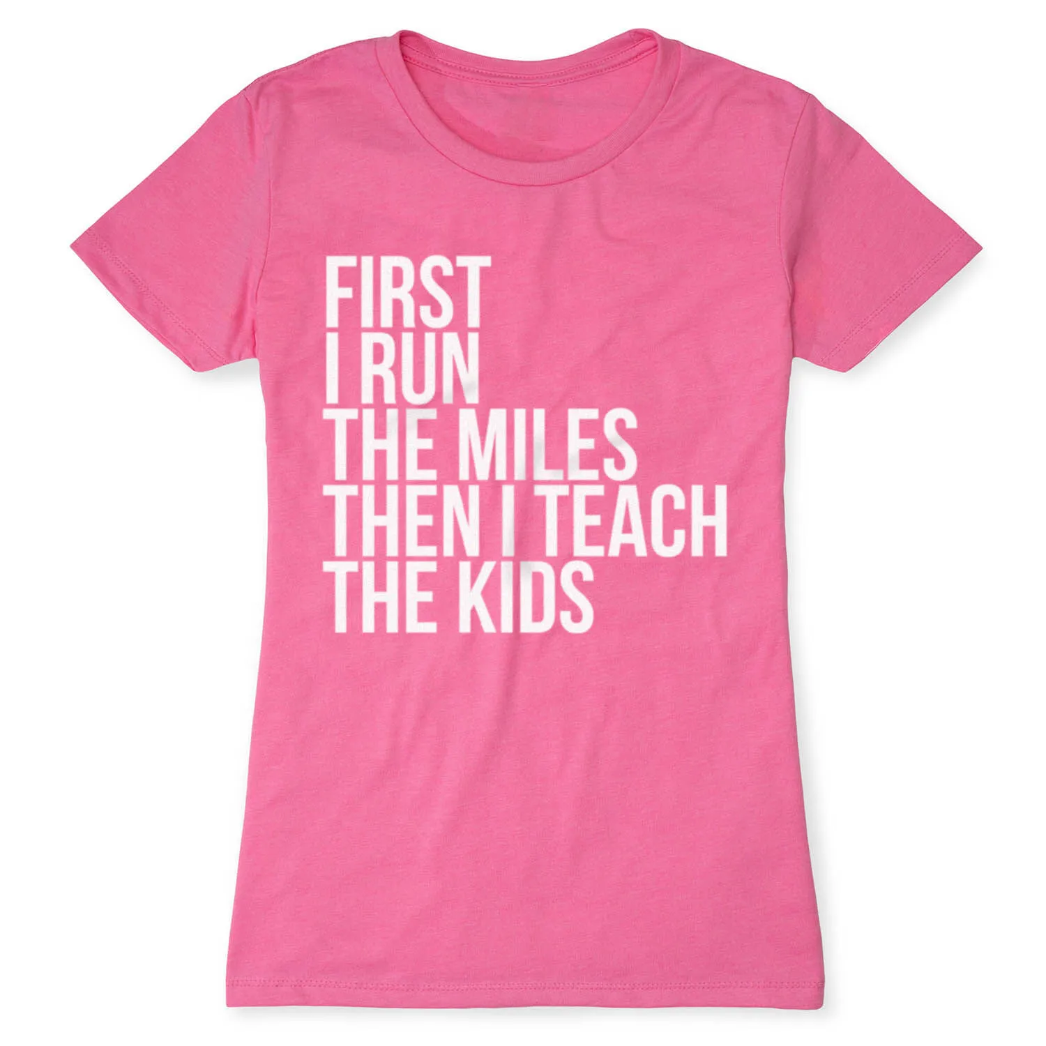 Women's Everyday Runners Tee - Then I Teach The Kids 10 Women's Everyday Runners Tee - Then I Teach The Kids - Image 8