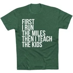 Running Short Sleeve T-Shirt - Then I Teach The Kids -goneforarun Sales 2023 tr 37695 FORESTGREEN FLAT