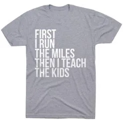Running Short Sleeve T-Shirt - Then I Teach The Kids -goneforarun Sales 2023 tr 37695 GRAY FLAT