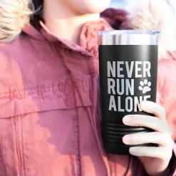 Running 20oz. Double Insulated Tumbler - Never Run Alone (Bold) 15 Running 20oz. Double Insulated Tumbler - Never Run Alone (Bold) -goneforarun Sales 2023 tr 39332 BLACK MODEL