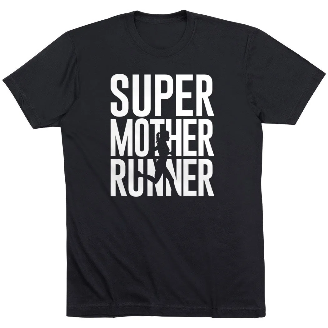 Running Short Sleeve T-Shirt - Super Mother Runner 6 Running Short Sleeve T-Shirt - Super Mother Runner - Image 4