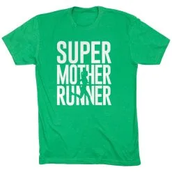 Running Short Sleeve T-Shirt - Super Mother Runner 23 Running Short Sleeve T-Shirt - Super Mother Runner -goneforarun Sales 2023 tr 40629 GREEN FLAT