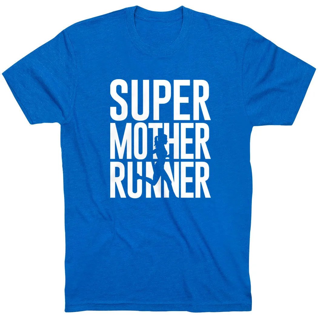 Running Short Sleeve T-Shirt - Super Mother Runner 3 Running Short Sleeve T-Shirt - Super Mother Runner