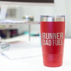 Running 20oz. Double Insulated Tumbler - Runner Dad Fuel -goneforarun Sales 2023 tr 40718 RED DESK