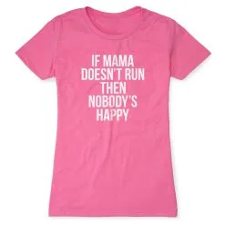 Women's Everyday Runners Tee - If Mama Doesn't Run -goneforarun Sales 2023 tr 40744 HOTPINK