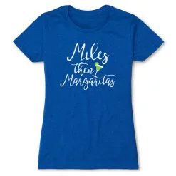 Women's Everyday Runners Tee - Miles Then Margaritas