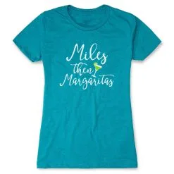 Women's Everyday Runners Tee - Miles Then Margaritas -goneforarun Sales 2023 tr 40746 TEAL