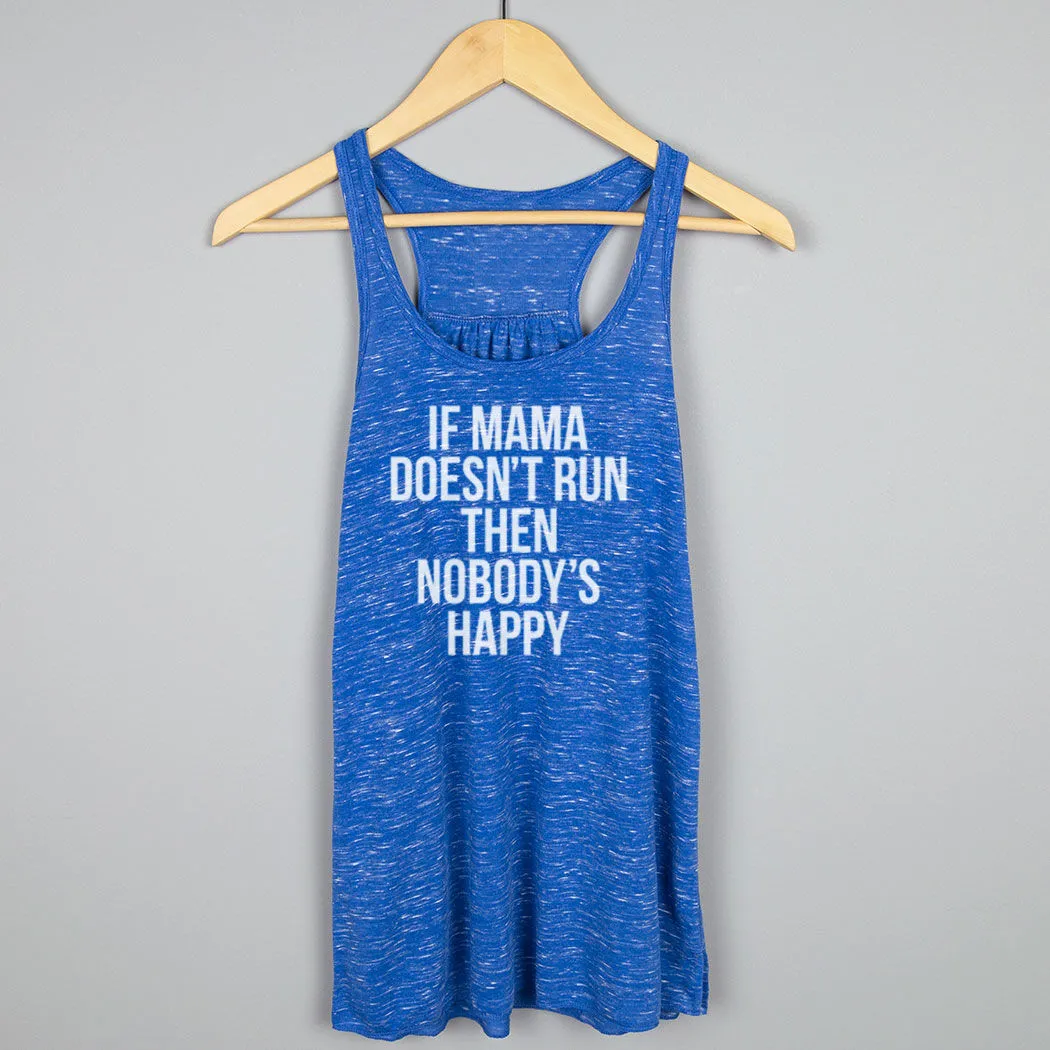 Flowy Racerback Tank Top - If Mama Doesn't Run 5 Flowy Racerback Tank Top - If Mama Doesn't Run - Image 3