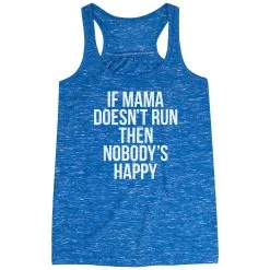 Flowy Racerback Tank Top - If Mama Doesn't Run