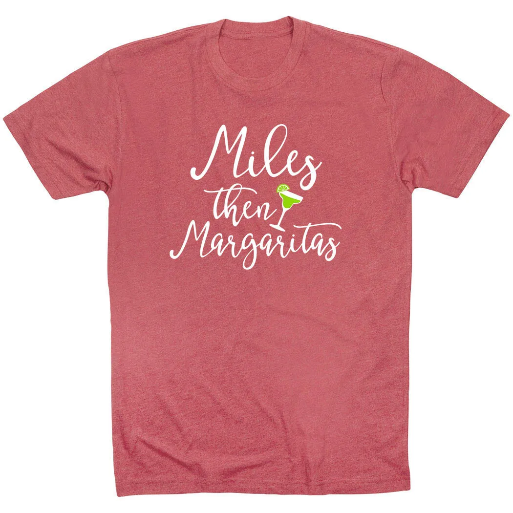 Running Short Sleeve T-Shirt - Miles Then Margaritas 3 Running Short Sleeve T-Shirt - Miles Then Margaritas