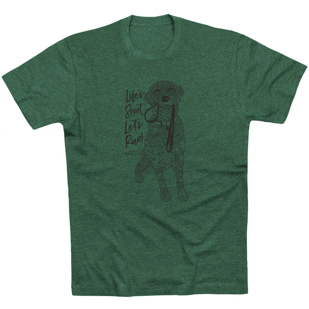 Running Short Sleeve T-Shirt - Life's Short. Let's Run! 6 Running Short Sleeve T-Shirt - Life's Short. Let's Run! - Image 4