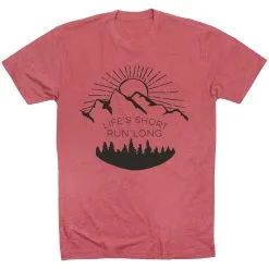 Running Short Sleeve T-Shirt - Life's Short Run Long (Mountains) -goneforarun Sales 2023 tr 41245 MAUVE FLAT