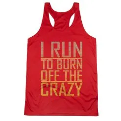 Women's Racerback Performance Tank Top - I Run To Burn Off The Crazy 18 Women's Racerback Performance Tank Top - I Run To Burn Off The Crazy -goneforarun Sales 2023 tr 41421 RED MAIN