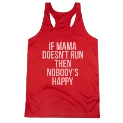Women's Racerback Performance Tank Top - If Mama Doesn't Run