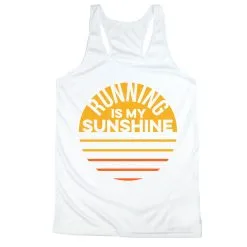Women's Racerback Performance Tank Top - Running Is My Sunshine