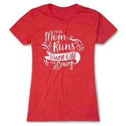 Women's Everyday Runners Tee - This Mom Runs To Burn Off The Crazy -goneforarun Sales 2023 tr 42053 RED