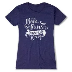 Women's Everyday Runners Tee - This Mom Runs To Burn Off The Crazy -goneforarun Sales 2023 tr 42053 STORMINDIGO