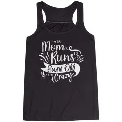 Flowy Racerback Tank Top - This Mom Runs To Burn Off The Crazy -goneforarun Sales 2023 tr 42056 BLACK MAIN