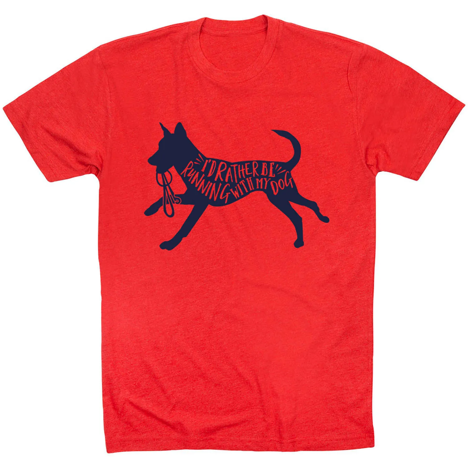 Running Short Sleeve T-Shirt - I'd Rather Be Running With My Dog 13 Running Short Sleeve T-Shirt - I'd Rather Be Running With My Dog - Image 11