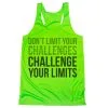 Women's Racerback Performance Tank Top - Don't Limit Your Challenges -goneforarun Sales 2023 tr 42460 LIME MAIN
