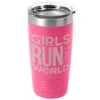 Running 20oz. Double Insulated Tumbler - Girls Run The World® -goneforarun Sales 2023 tr 42699 PINK MAIN