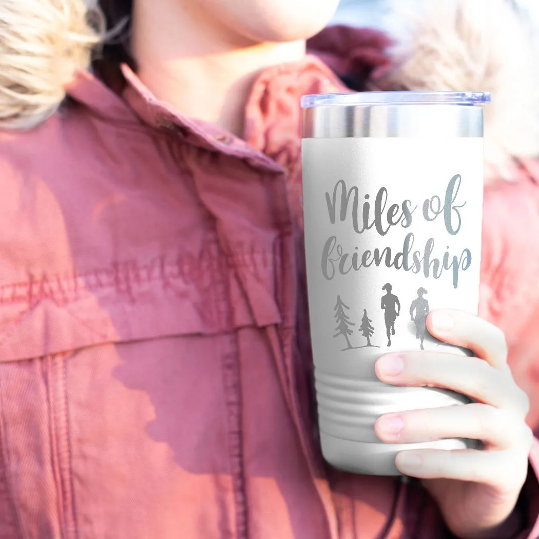 Running 20oz. Double Insulated Tumbler - Miles Of Friendship 5 Running 20oz. Double Insulated Tumbler - Miles Of Friendship - Image 3