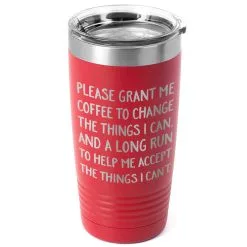 Running 20oz. Double Insulated Tumbler - Please Grant Me Coffee -goneforarun Sales 2023 tr 42705 RED MAIN