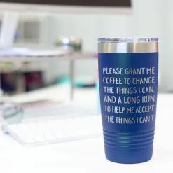Running 20oz. Double Insulated Tumbler - Please Grant Me Coffee -goneforarun Sales 2023 tr 42705 ROYAL DESK